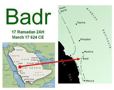 The Battle of Badr ....17th of Ramadan 